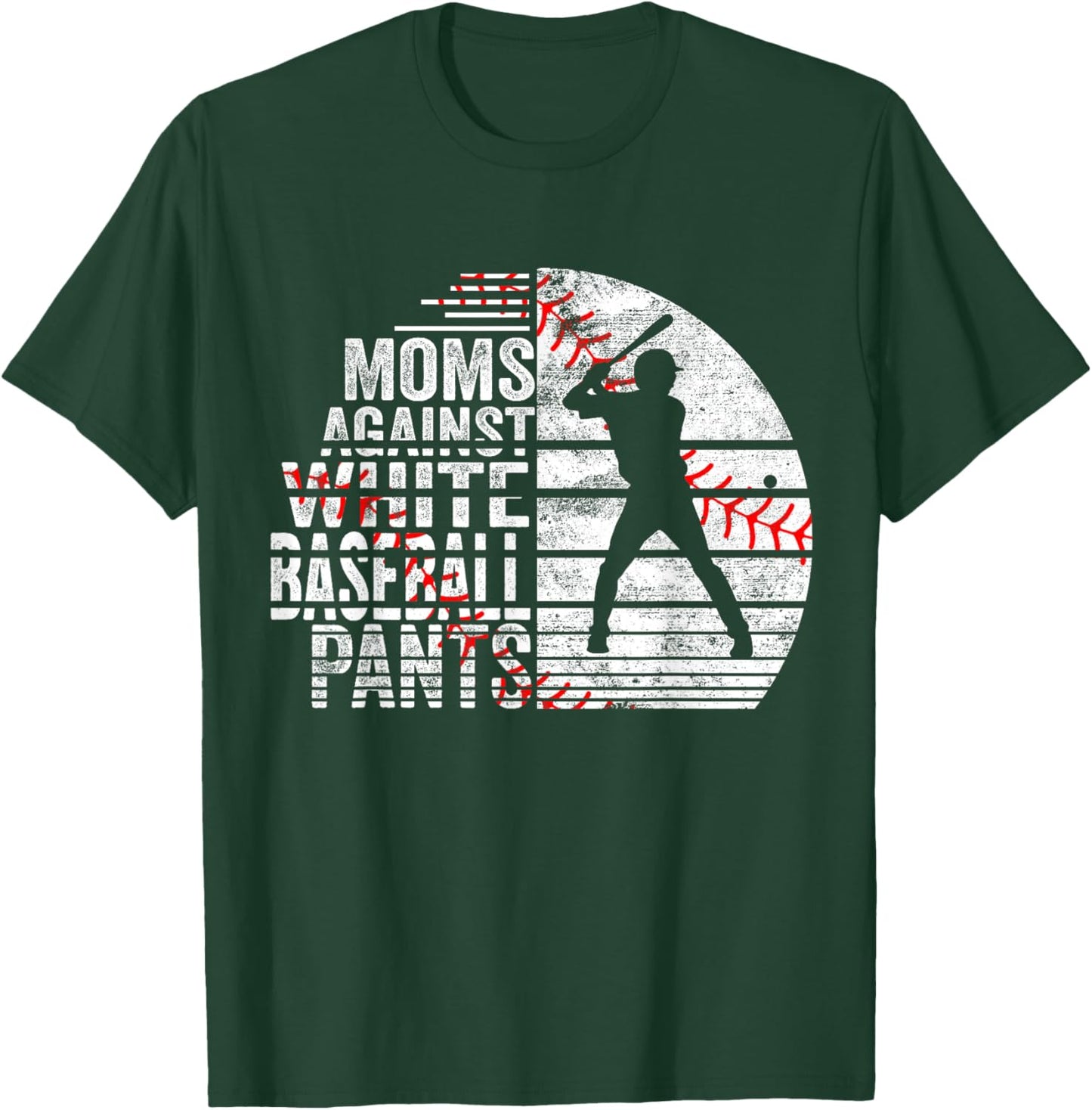 Moms Against White Baseball Pants T-Shirt - T-Shirt | Forest