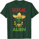 Funny Cinco De Mayo Illegal Alien Drinking T-Shirt - T-Shirt | Forest