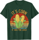 It's Corn It Has The Juice Crop Top Corn T-Shirt - T-Shirt | Forest