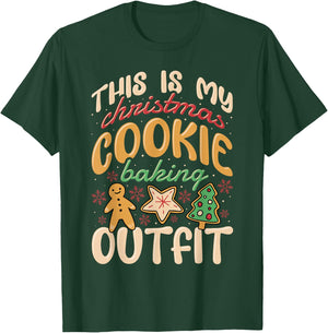 This Is My Christmas Cookie Baking Outfit, Baker T-Shirt - T-Shirt | Forest