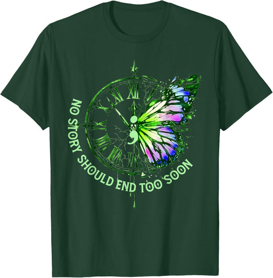 No Story Should End Too Soon Mental Health Matters Butterfly T-Shirt - T-Shirt | Forest