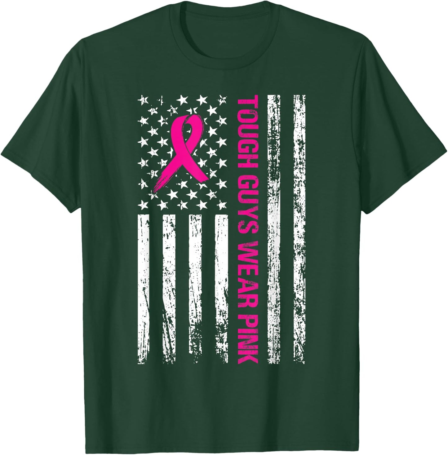 Tough Guys Wear Pink American Flag Support Cancer Survivors T-Shirt - T-Shirt | Forest