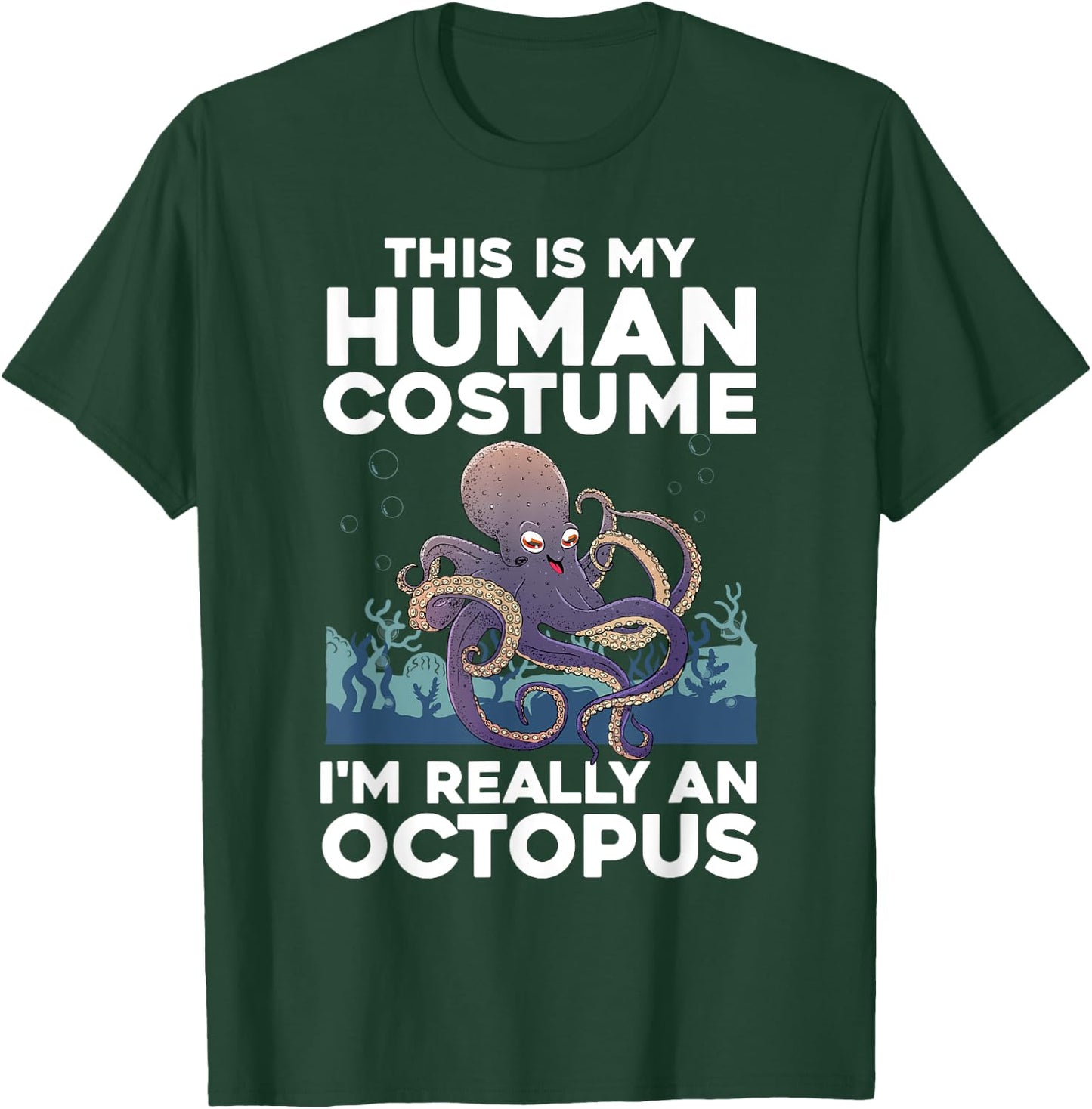 Cool Octopus Women Ocean Sea Animal Human Costume T-Shirt - T-Shirt | Forest