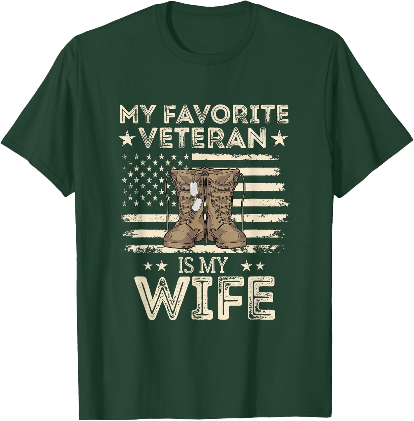 Veterans Day Military US Flag Favorite Veteran Is My Wife T-Shirt - T-Shirt | Forest