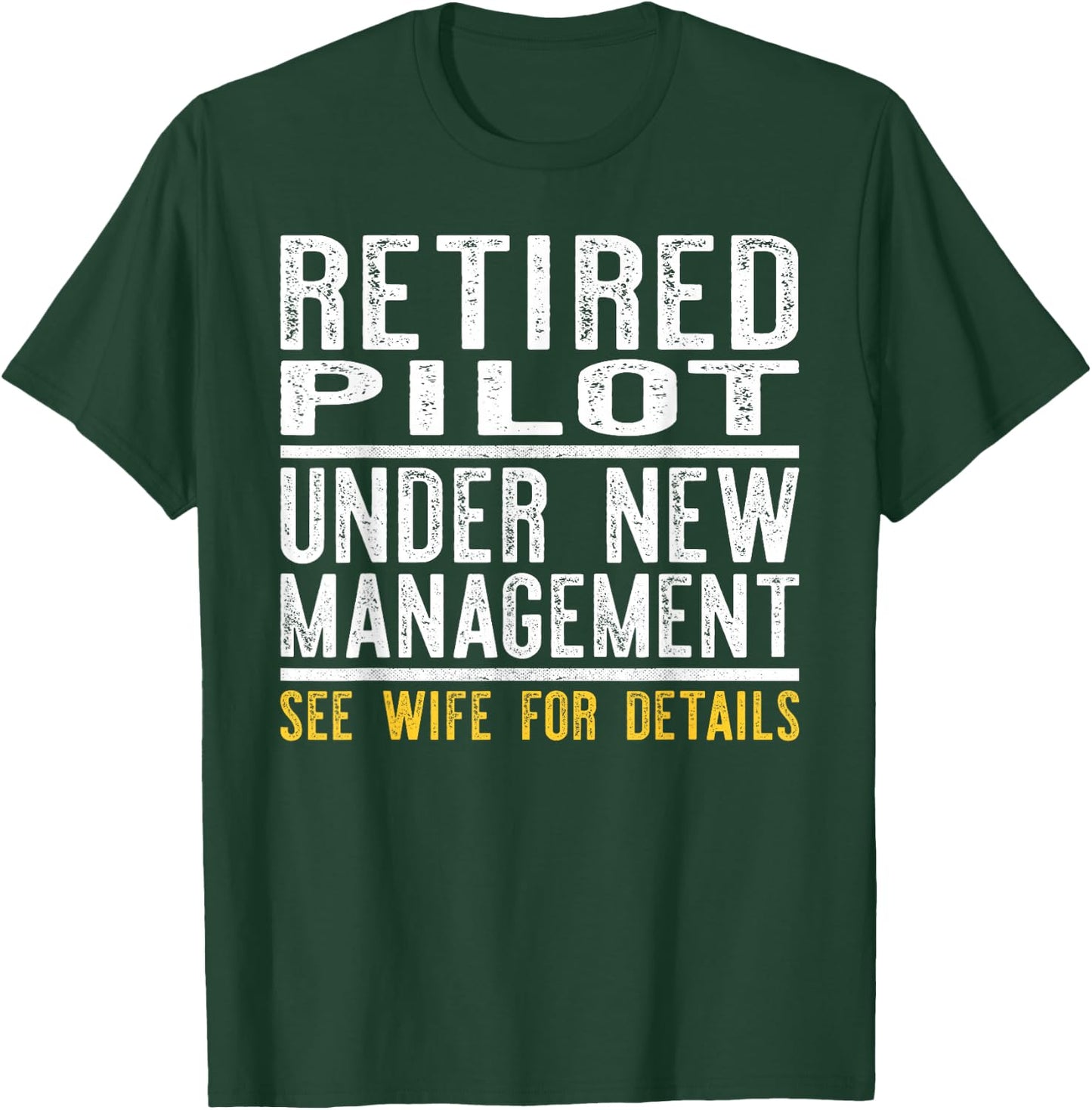 Funny Retirement Pilot Men Dad Retiring Party Humor T-Shirt - T-Shirt | Forest