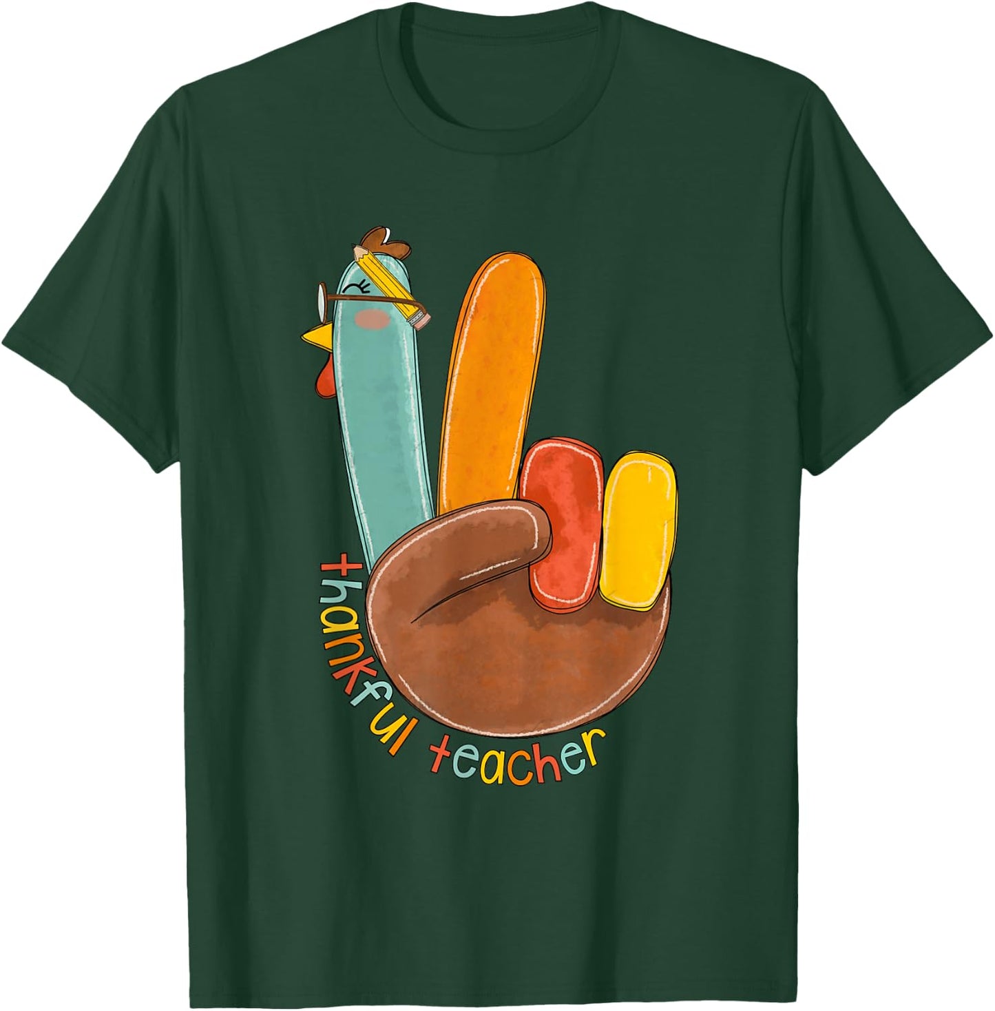 One Thankful Teacher Thanksgiving Turkey Peace Hand Sign T-Shirt - T-Shirt | Forest