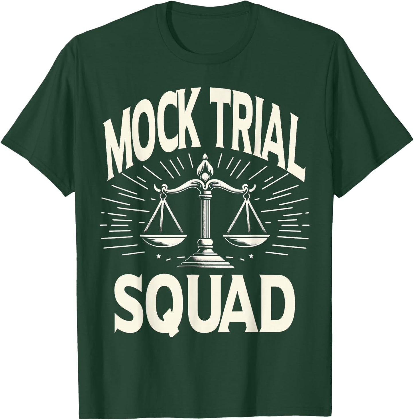 Mock Trial Team Law School Student Pre-Law Lawyer Funny T-Shirt - T-Shirt | Forest