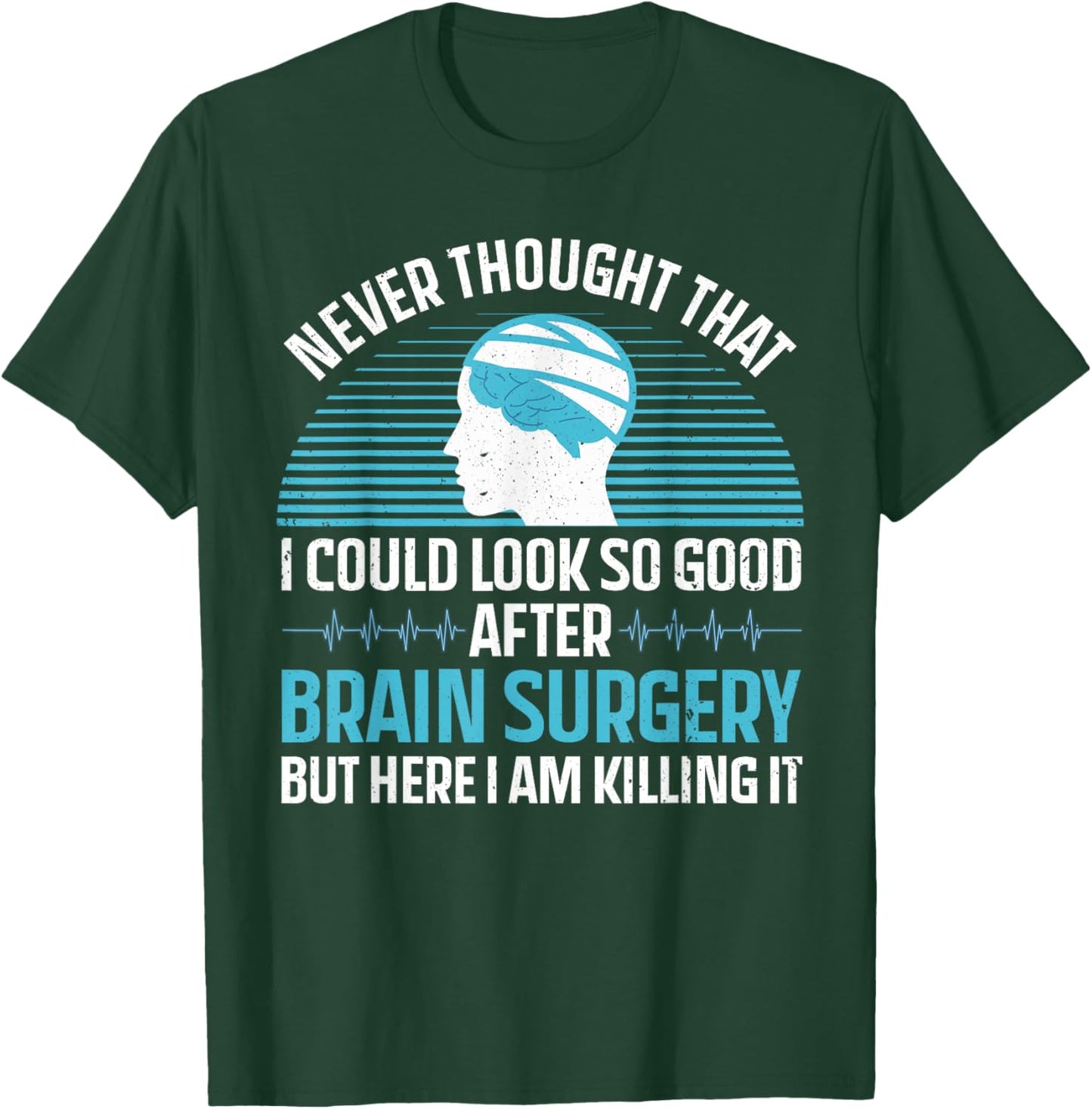 Cute Brain Surgery Women Brain Tumor Cancer Survivor T-Shirt - T-Shirt | Forest