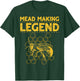 Mead Making Legend Design for a Mead Maker T-Shirt - T-Shirt | Forest