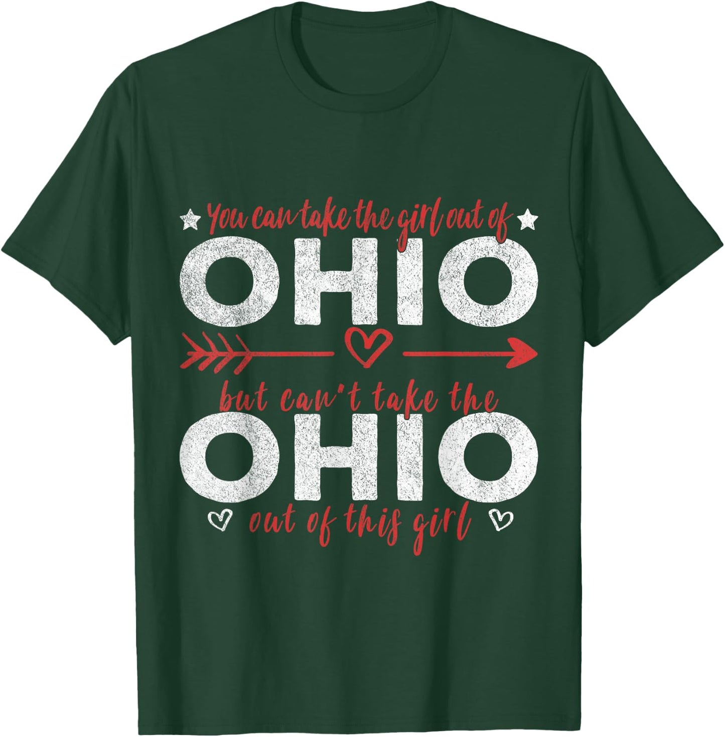 Girl Out Of Ohio Hometown Home Ohio T-Shirt - T-Shirt | Forest