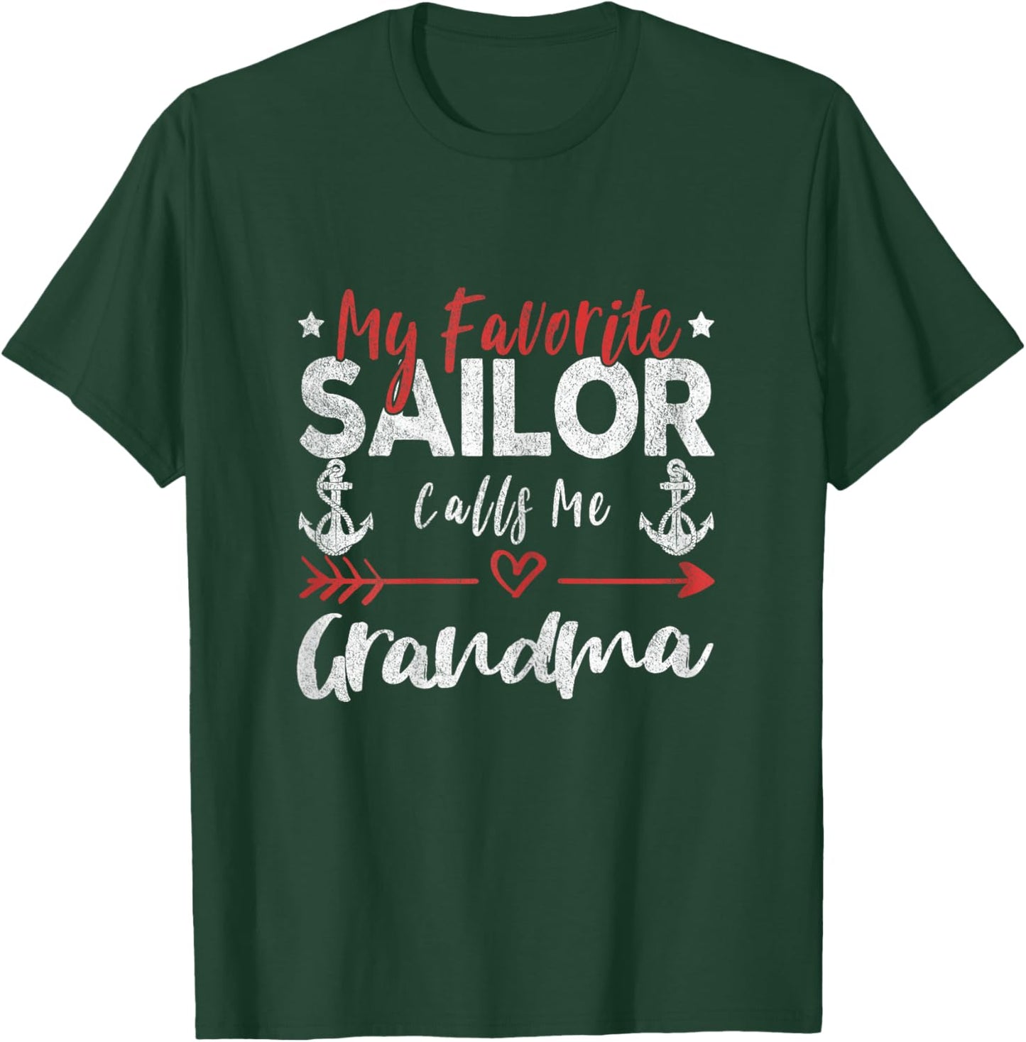 My Favorite Sailor Calls Me Grandma Sailor’s Grandma T-Shirt - T-Shirt | Forest