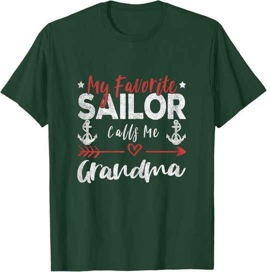 My Favorite Sailor Calls Me Grandma Sailor’s Grandma T-Shirt - T-Shirt | Forest