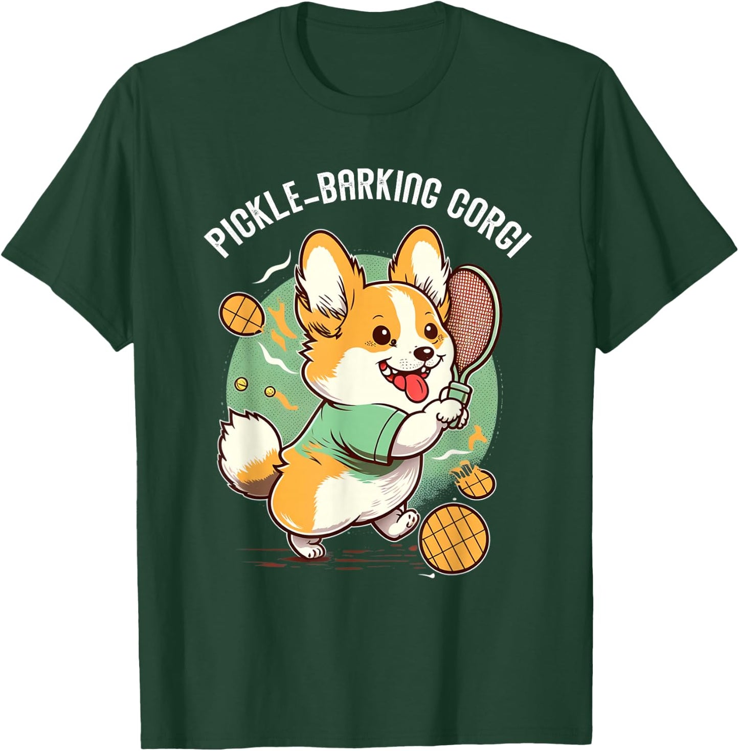 Funny Corgi Dog Pickleball Pun for Pickle ball Player T-Shirt - T-Shirt | Forest
