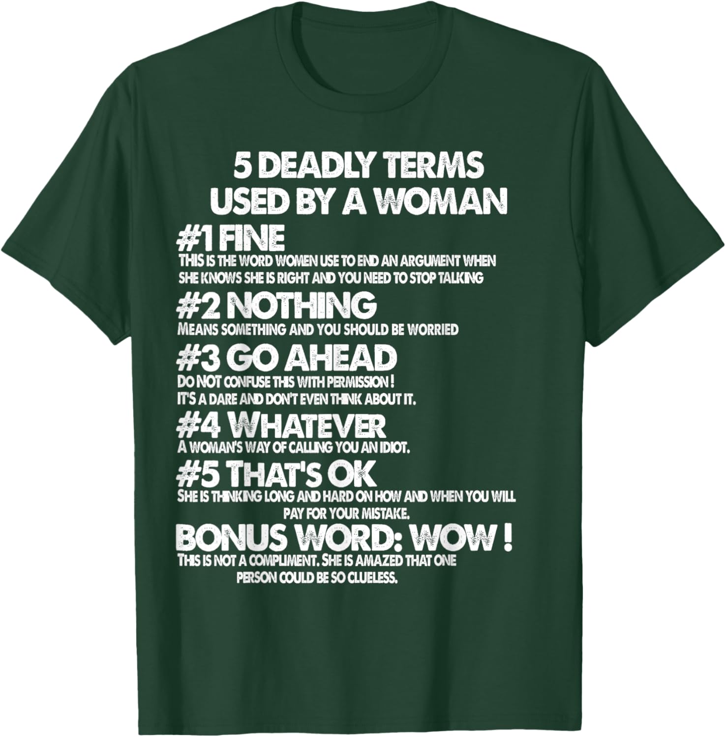 5 Deadly Terms Used by a Woman T-Shirt - T-Shirt | Forest