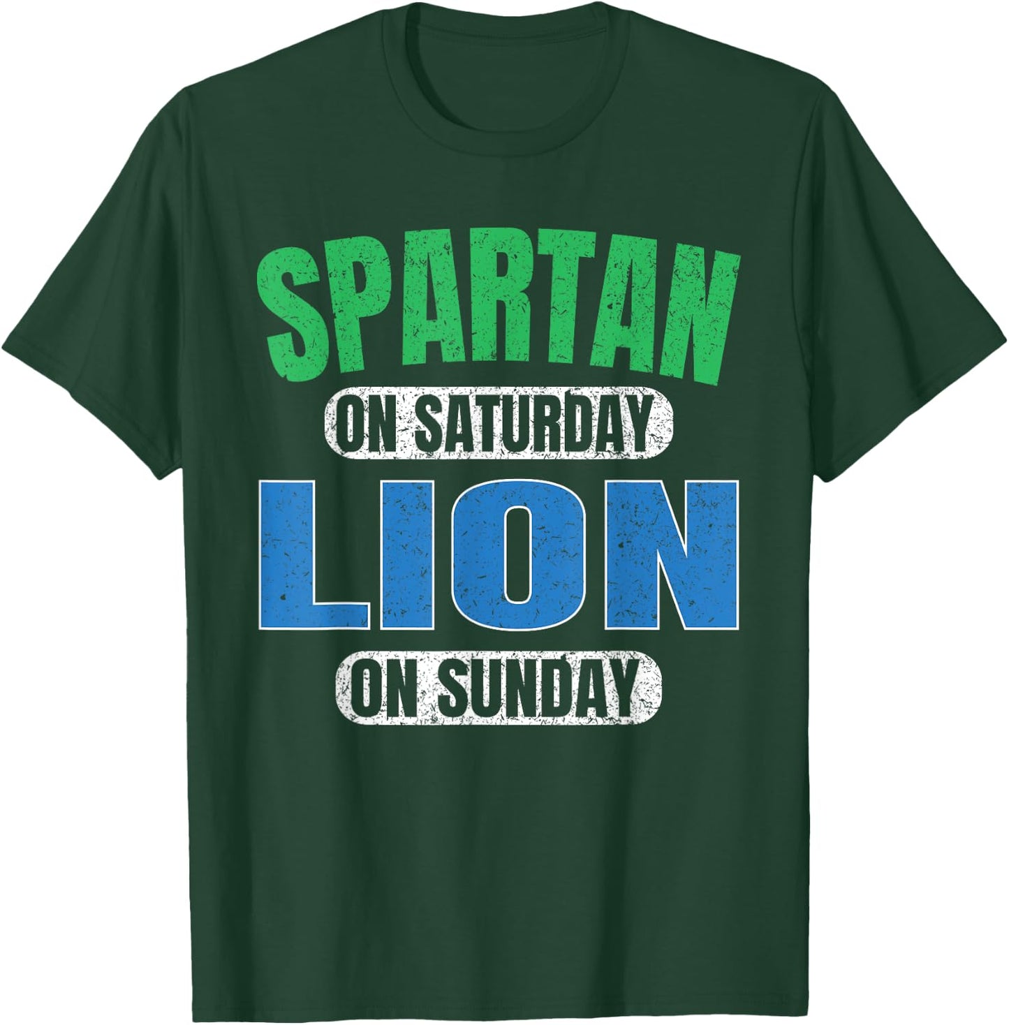 Spartan on Saturday Lion on Sunday Motivation Vintage Funny T-Shirt - T-Shirt | Forest