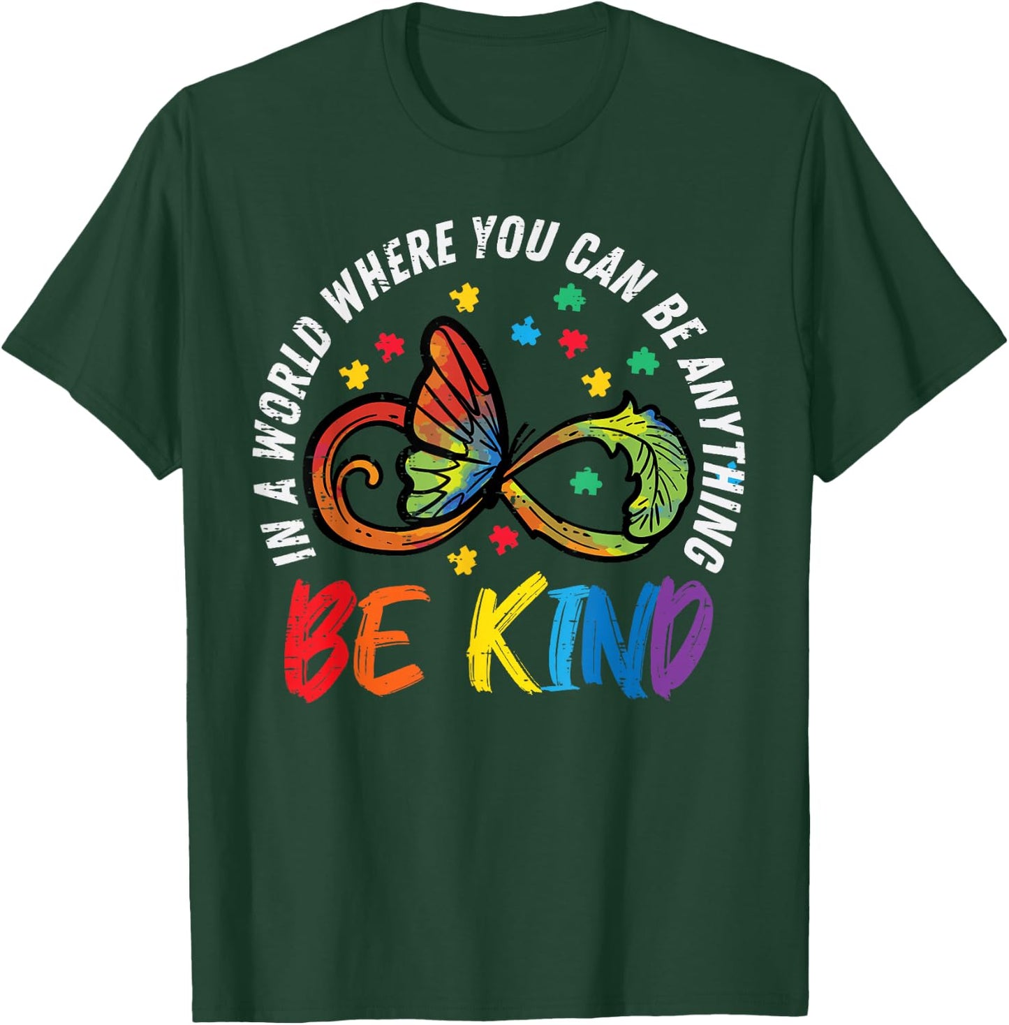 Be Kind Autism Infinity Butterfly Awareness Men Women Kids T-Shirt - T-Shirt | Forest