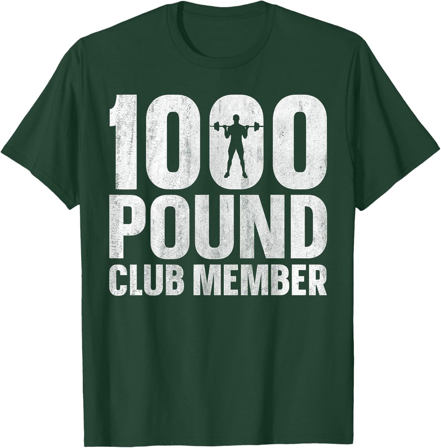 1000 Pound Club Member T-Shirt - T-Shirt | Forest