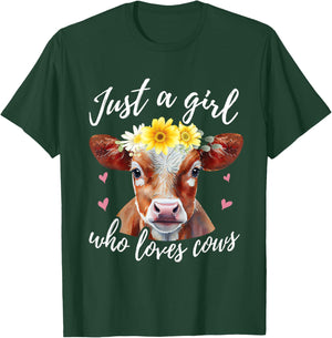 Just A Girl Who Loves Cows - Funny Farmer Cow Lover T-Shirt - T-Shirt | Forest