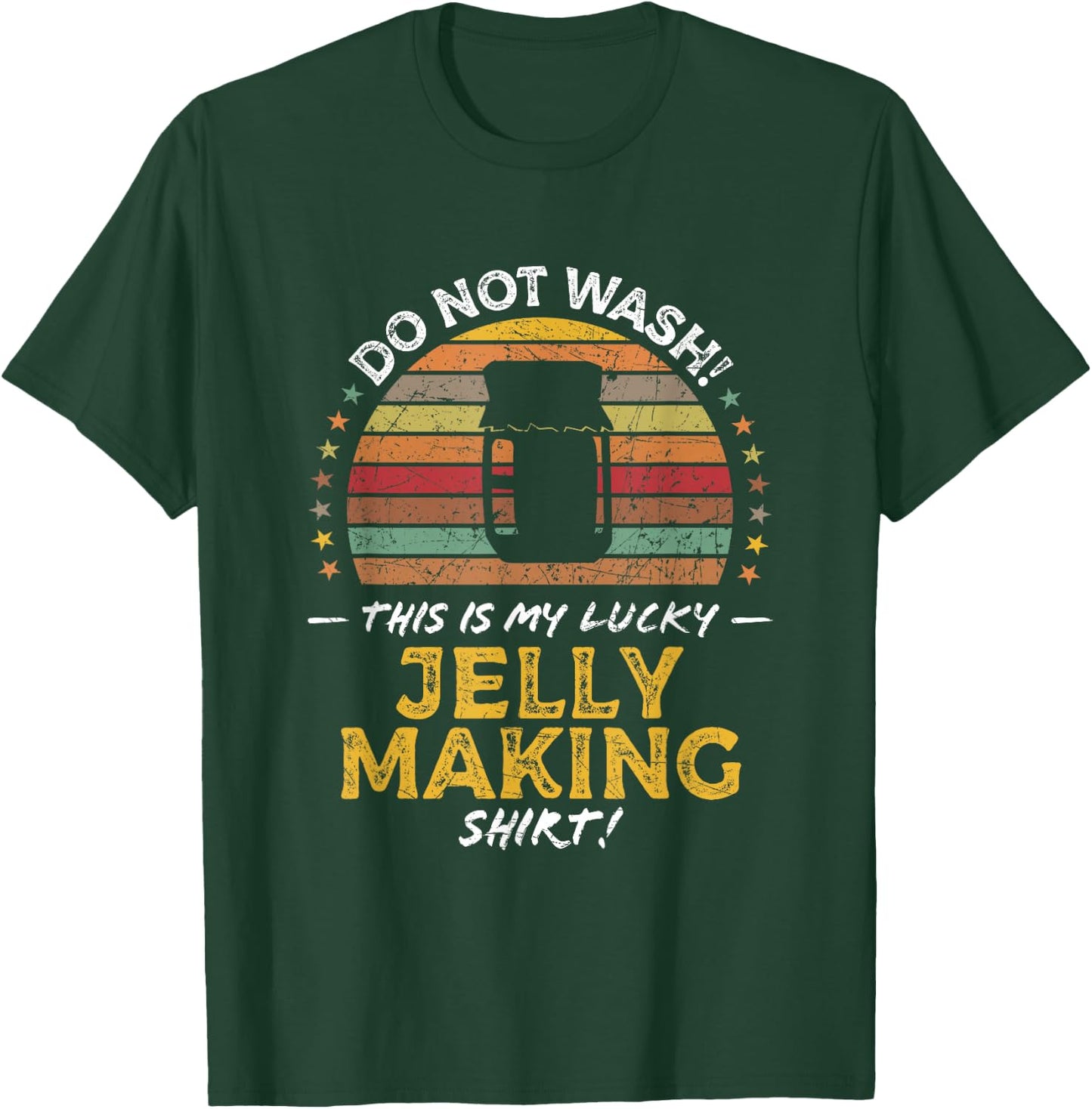 Homemade Jelly Making Funny Quote Graphic T-Shirt - T-Shirt | Forest