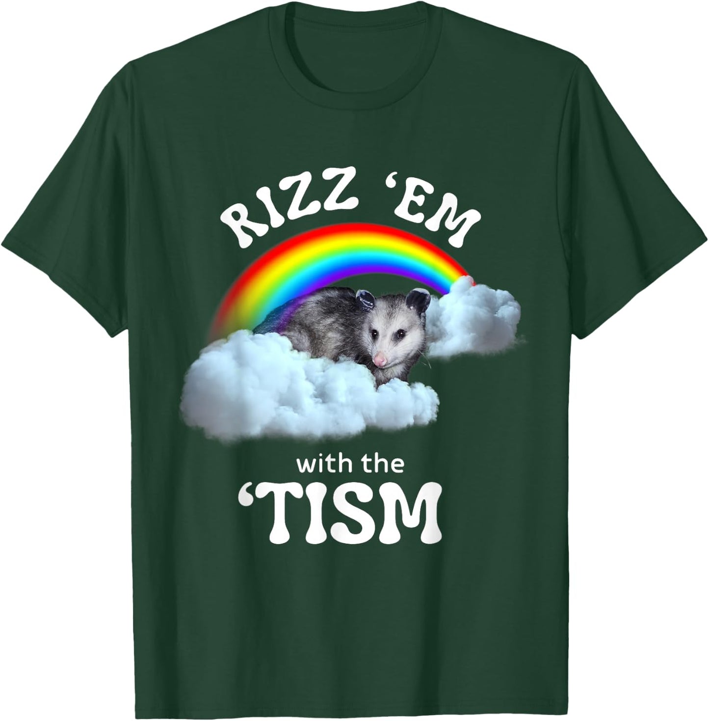 Autism Funny Rizz Em With The Tism Meme Autistic Opossum T-Shirt - T-Shirt | Forest
