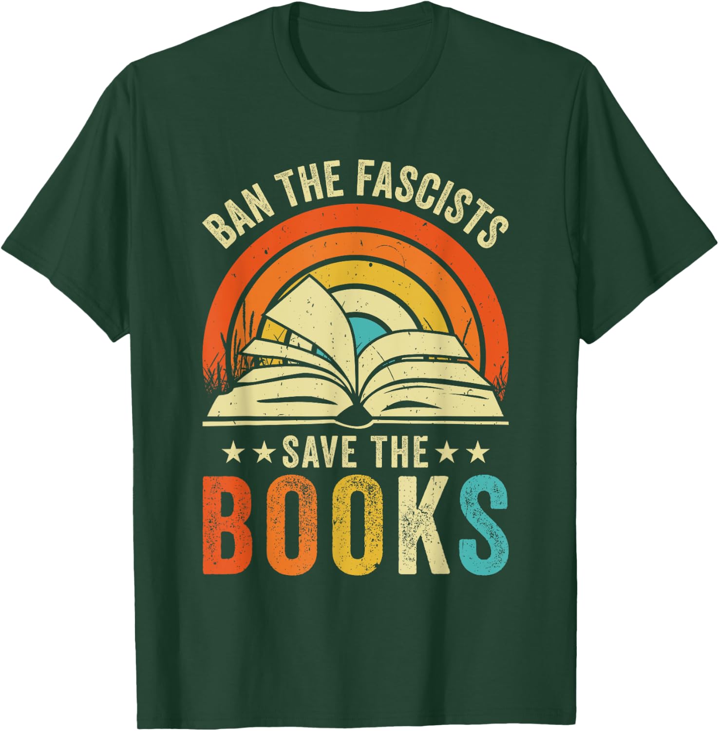 Ban The Fascists Save The Books Funny Book Lover Worm Nerd T-Shirt - T-Shirt | Forest