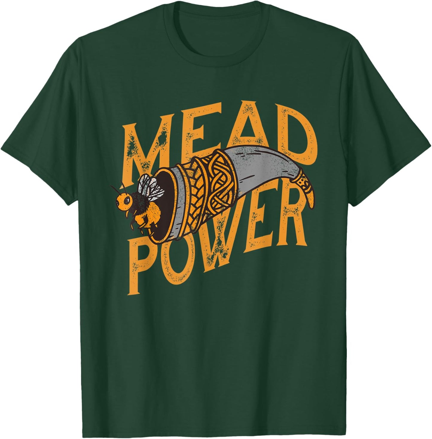 Mead Power Funny Honey Mead Beer Mead T-Shirt - T-Shirt | Forest