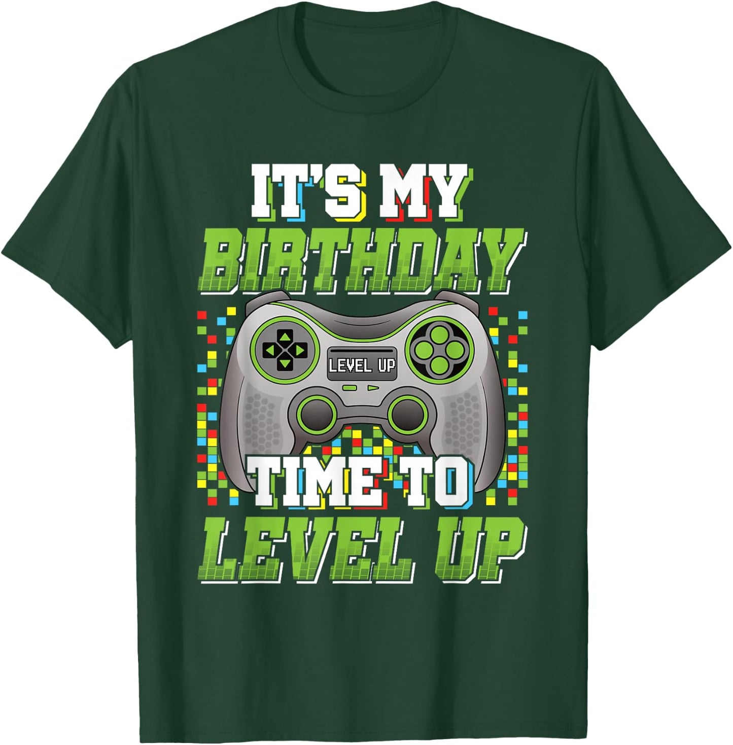 It's My Birthday Time To Level Up Video Game Gaming Men Boys T-Shirt - T-Shirt | Forest