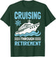 Funny Cruise Retirement Art Men Women Cruising Ship Vacation T-Shirt - T-Shirt | Forest