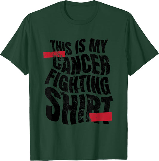 This Is My Cancer Fighting Shirt, Cancer Chemo Awareness T-Shirt - T-Shirt | Forest