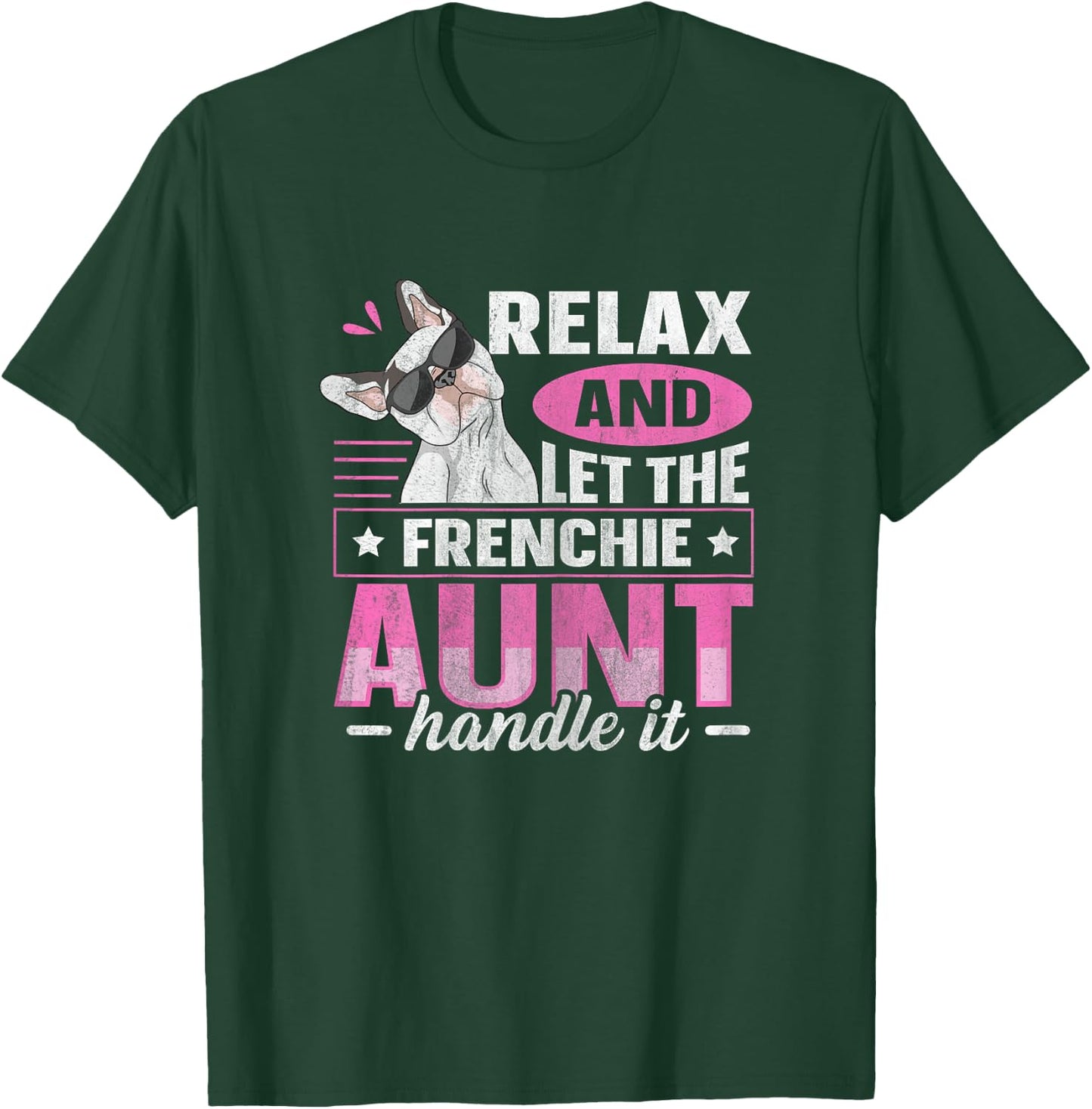 Frenchie Design for a Frenchie aunt T-Shirt - T-Shirt | Forest