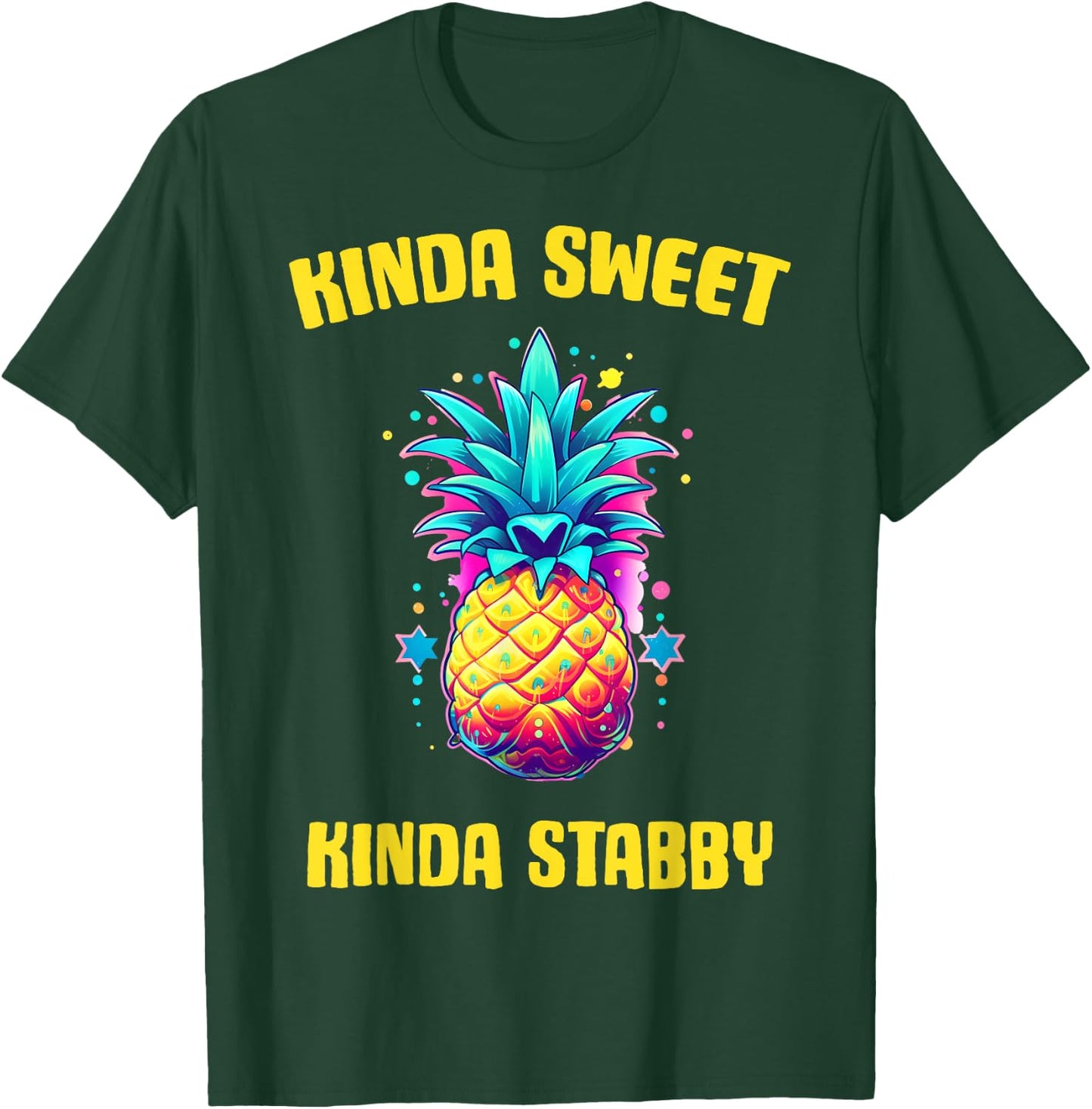 Kinda Sweet Kinda Stabby Pineapple T-Shirt - T-Shirt | Forest