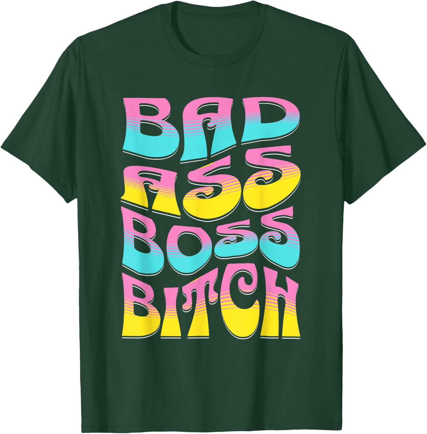 Retro Bad Ass Boss Bitch | Girl Boss Gift T-Shirt - T-Shirt | Forest