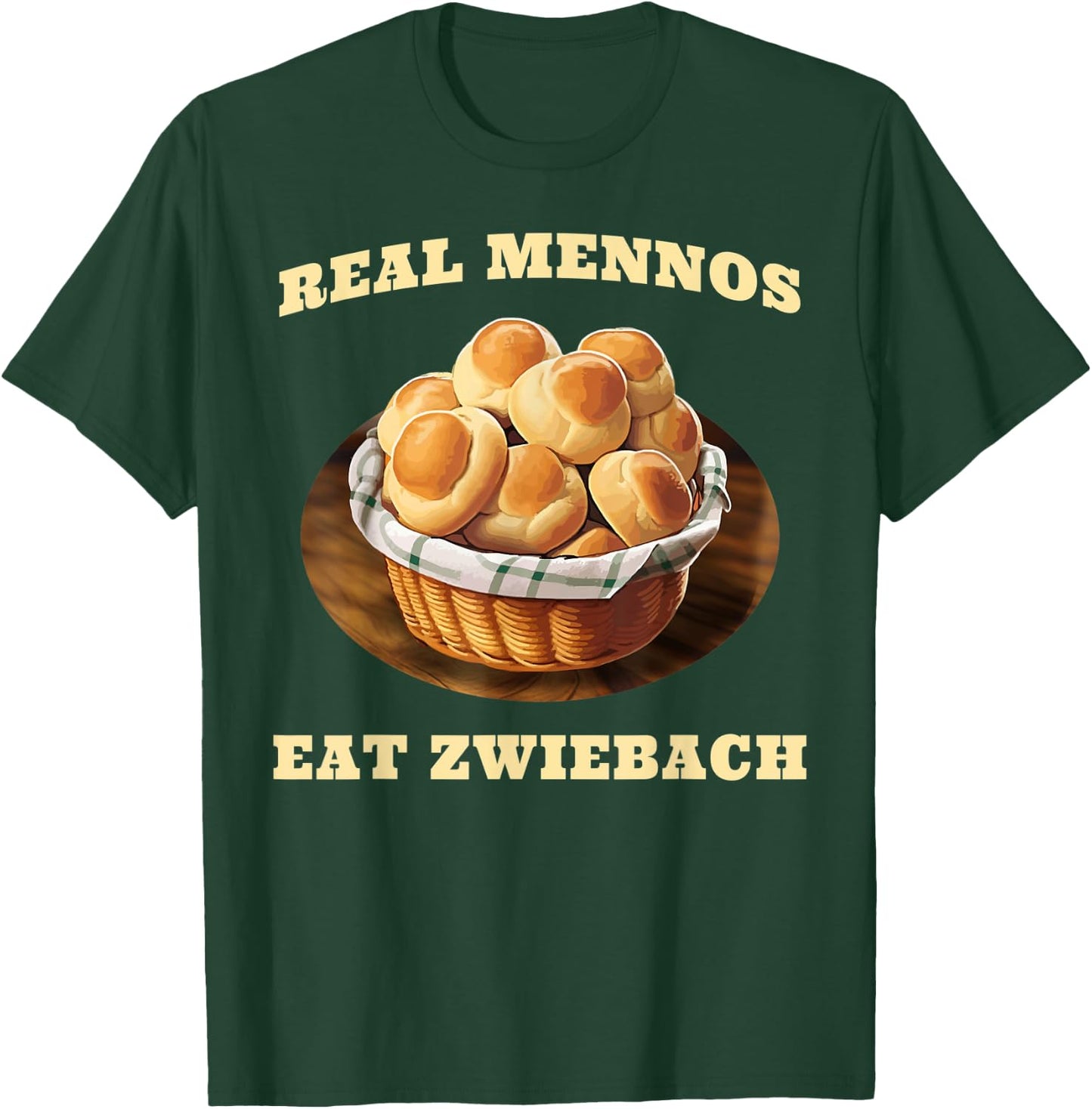 Zwiebach Mennonite Bun Roll Bread Baking Zwieback T-Shirt - T-Shirt | Forest