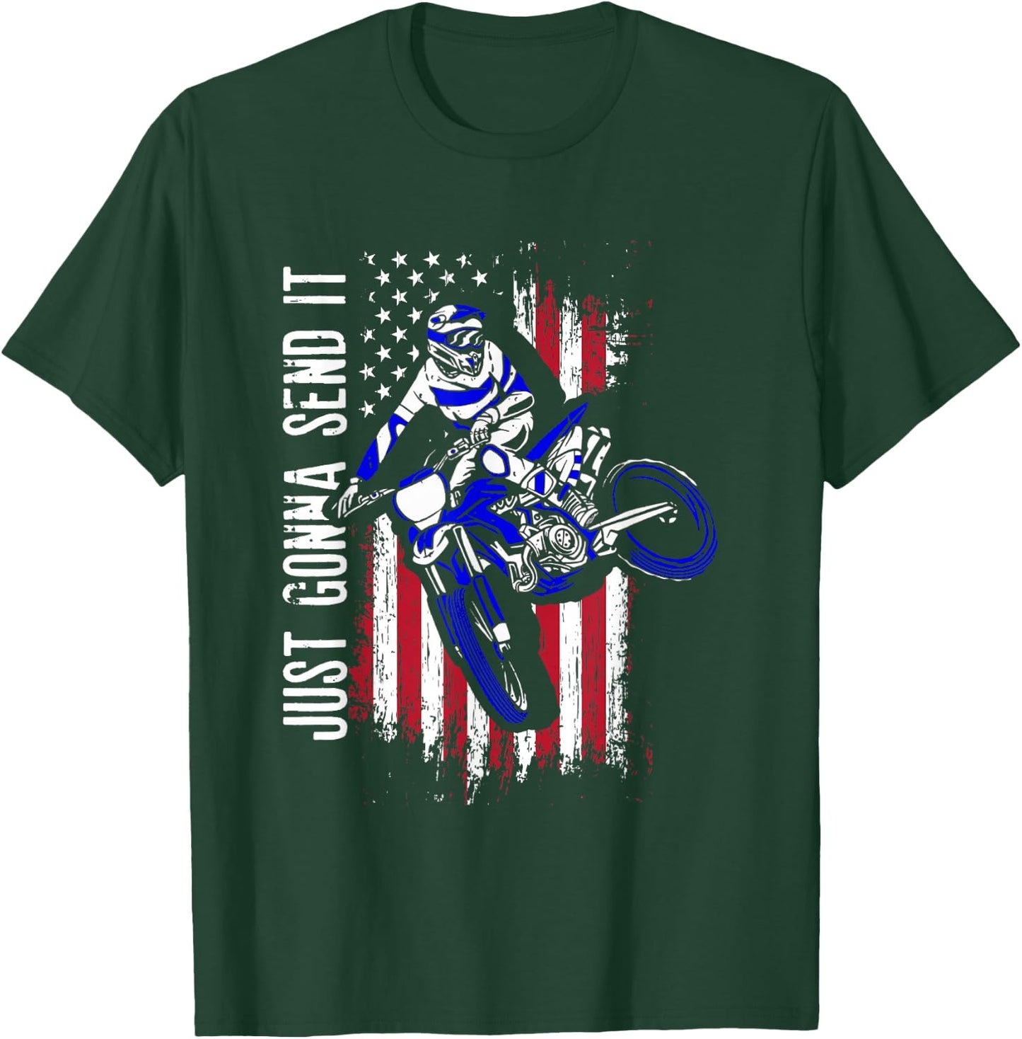 Just Gonna Send It | Motocross US American Flag | Motorcycle T-Shirt - T-Shirt | Forest