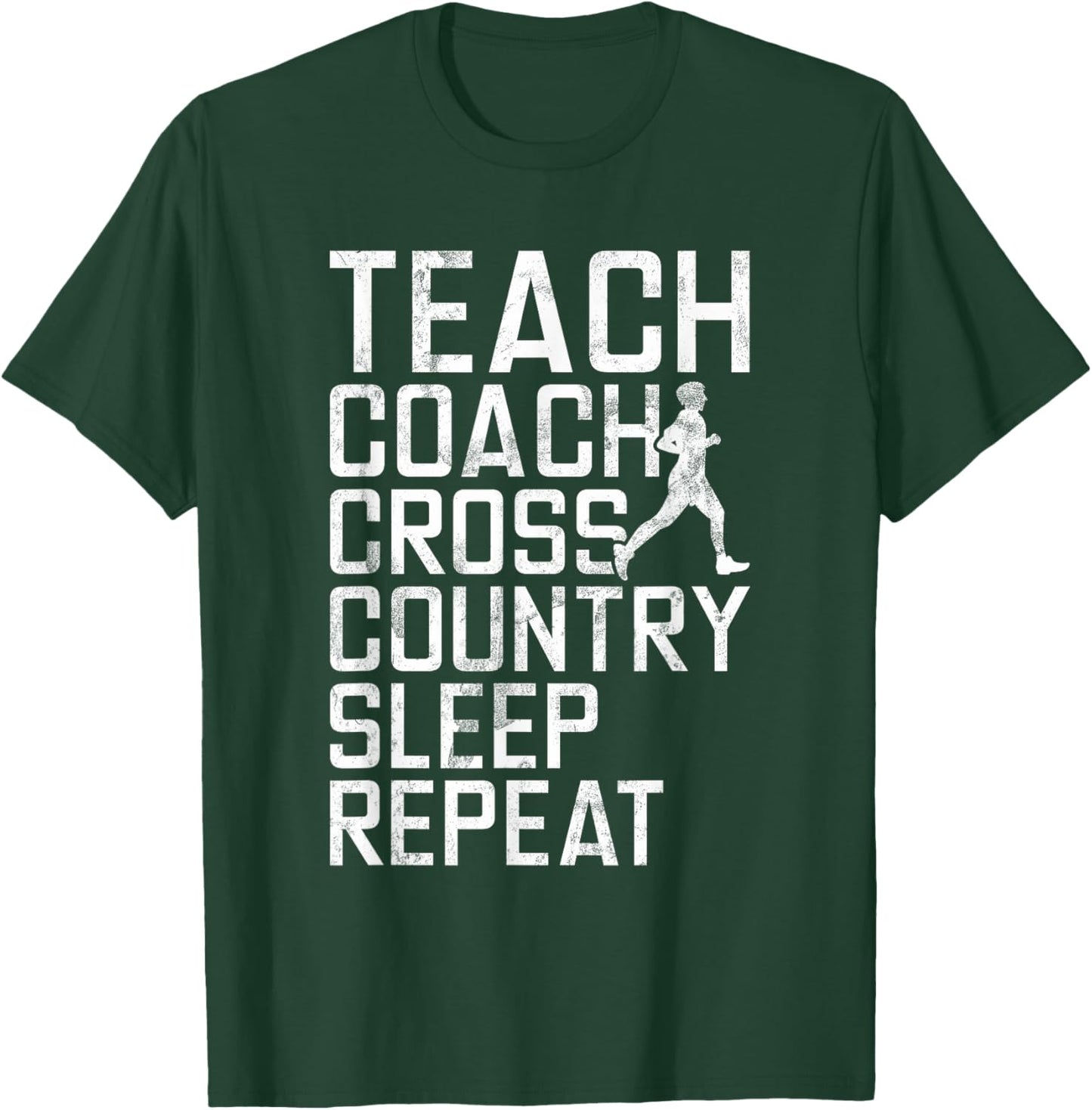 Teach Coach Cross Country Sleep Repeat Gifts XC Running Men T-Shirt - T-Shirt | Forest