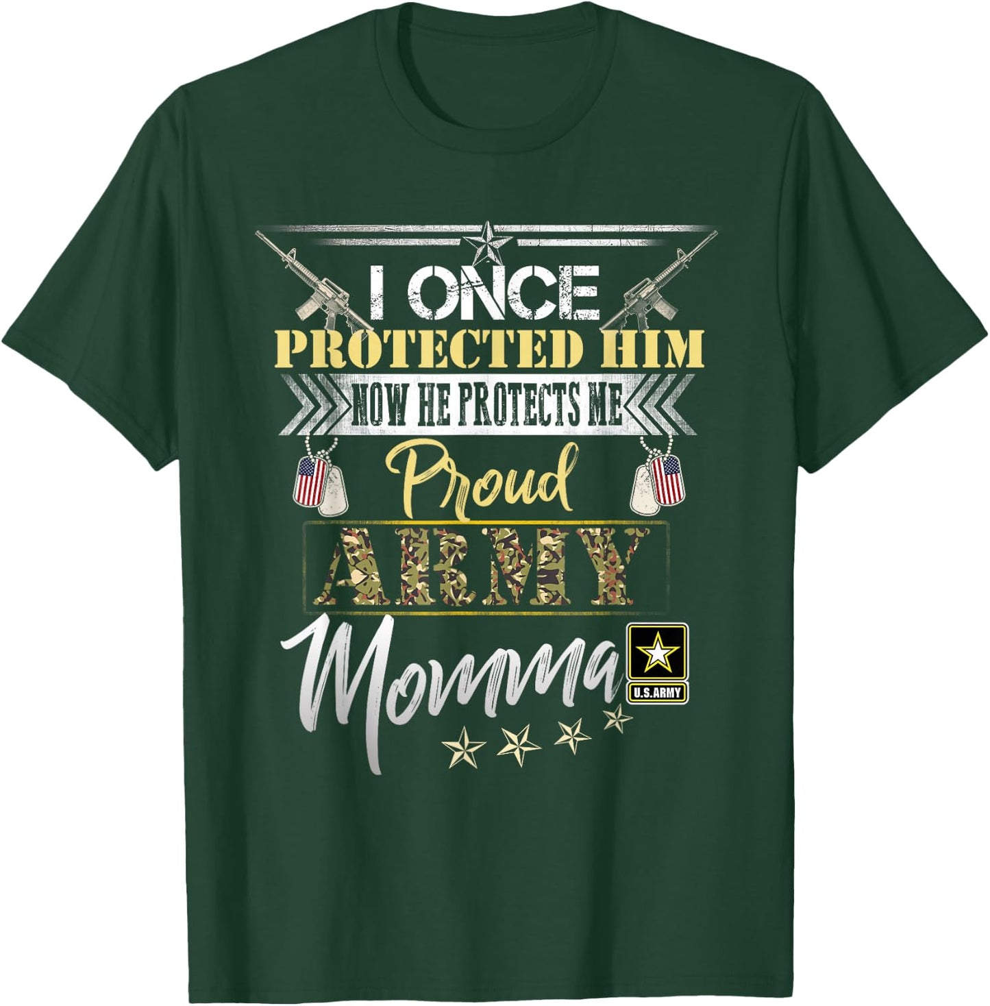 I Once Protected Him Now He Protects Me Proud Army Momma T-Shirt - T-Shirt | Forest