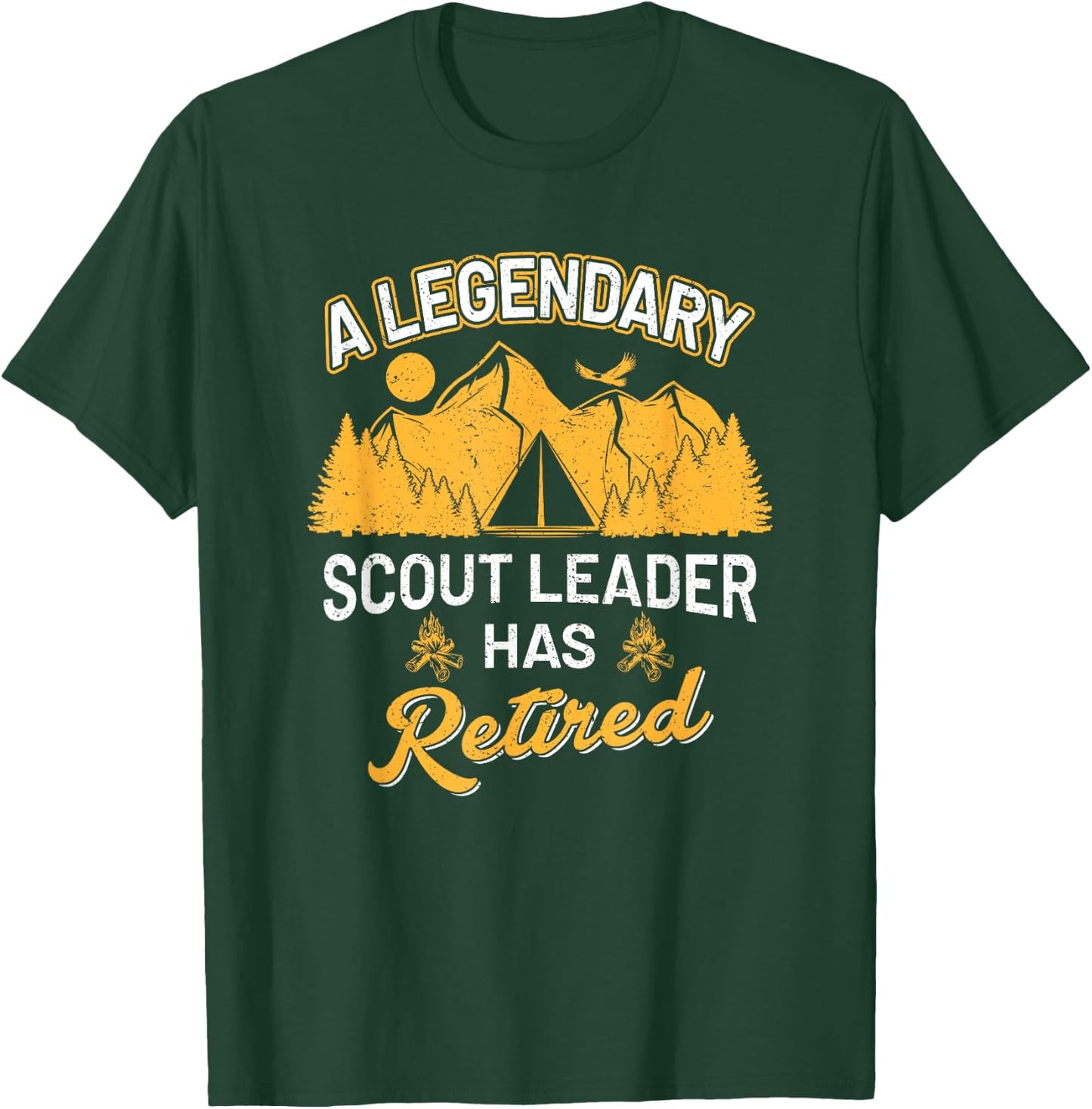 A Legendary Scout Leader has retired Camper Nature Campfire T-Shirt - T-Shirt | Forest