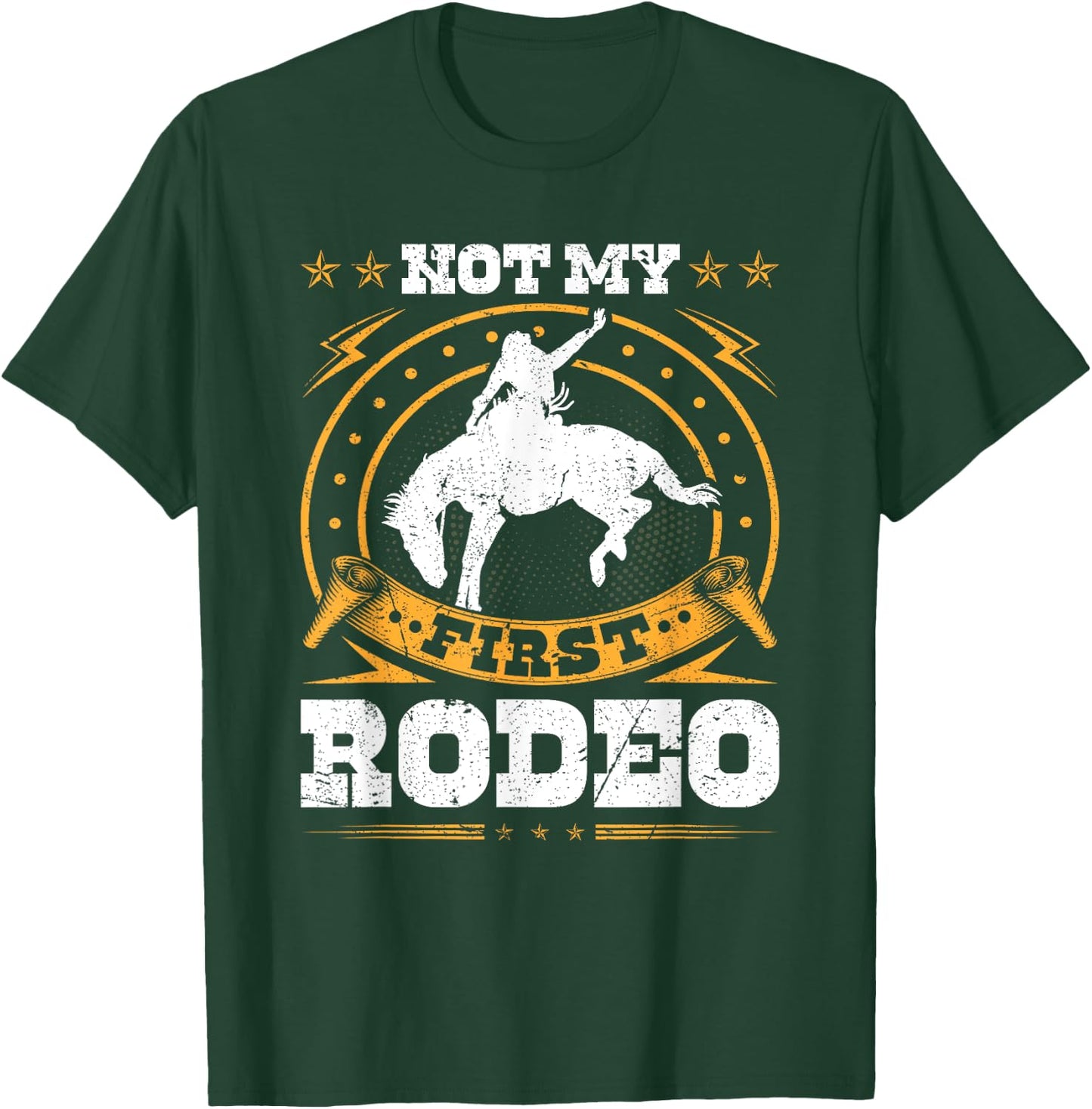 Not My First Rodeo Cowboy Western Bull Riding T-Shirt - T-Shirt | Forest