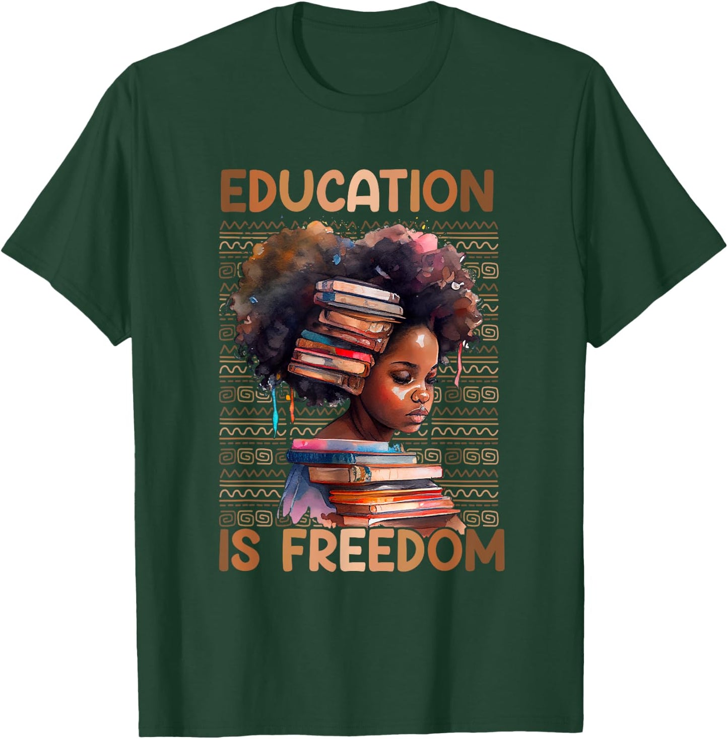 Education Is Freedom Teacher Women Black History Month T-Shirt - T-Shirt | Forest