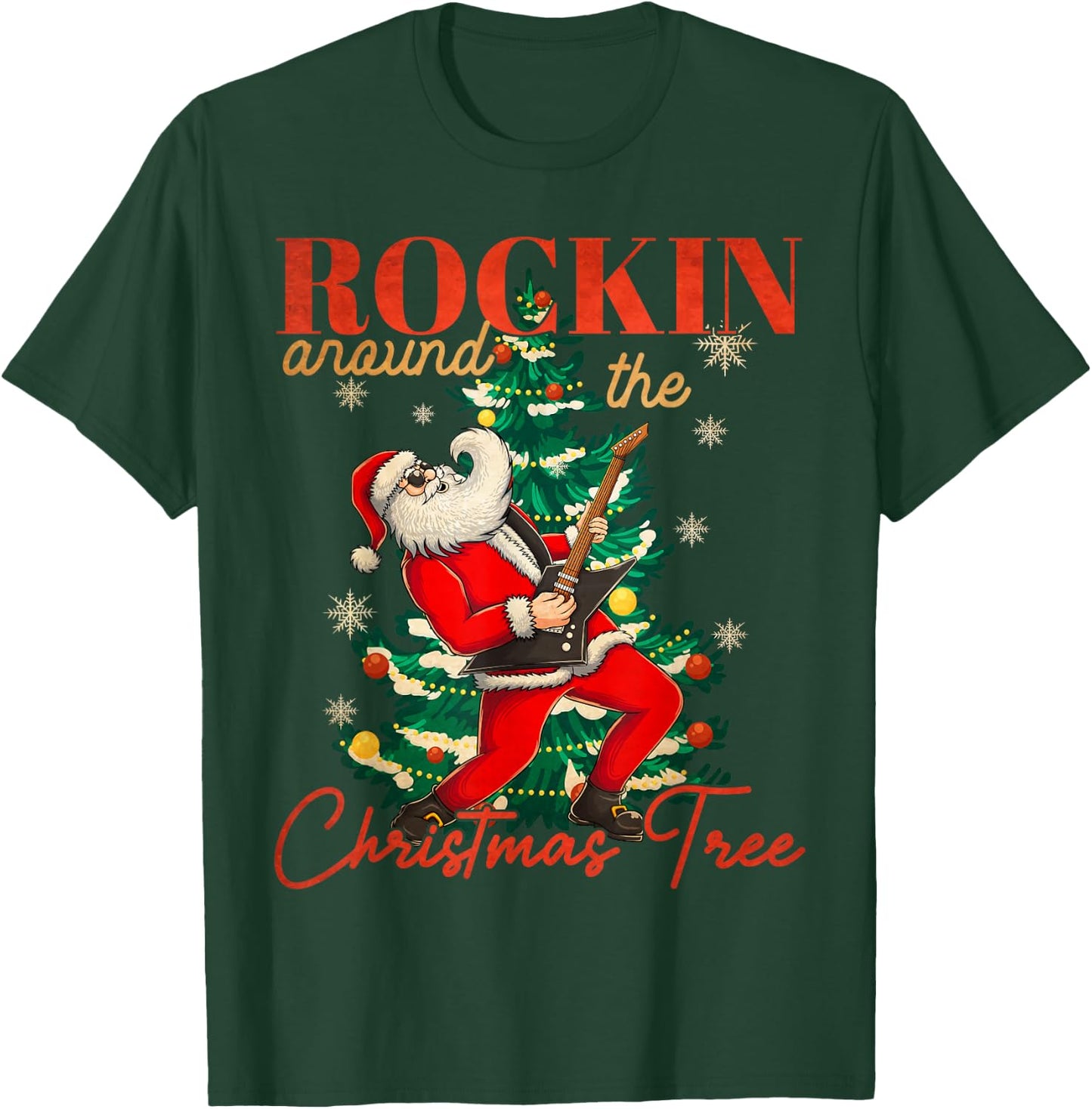Rocking Around The Christmas Tree Santa Rock and Roll Guitar T-Shirt - T-Shirt | Forest
