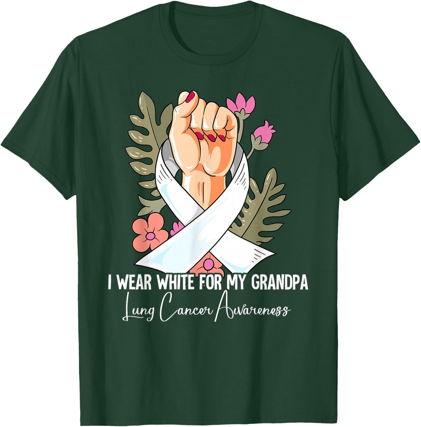 I Wear White For My Grandpa Lung Cancer Awareness T-Shirt - T-Shirt | Forest