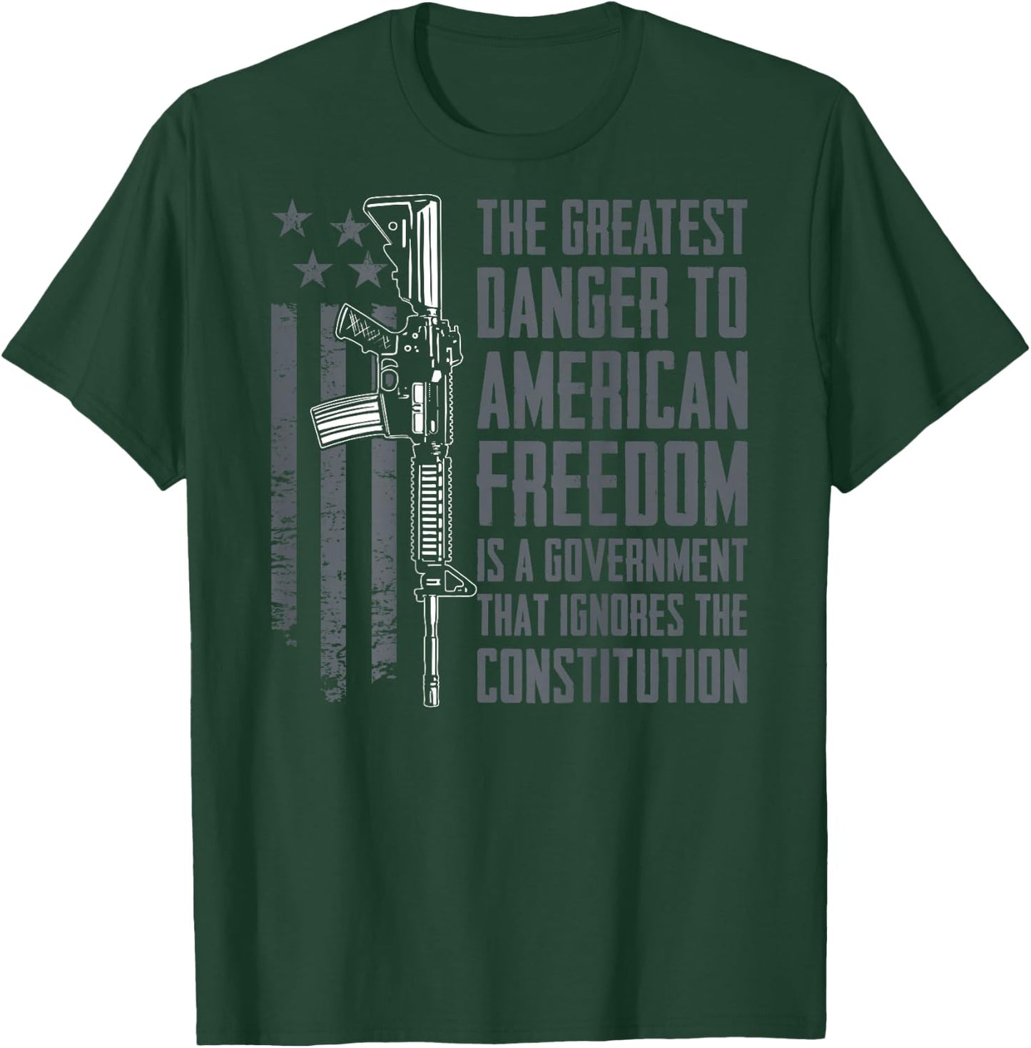 Danger to American Freedom - Pro Gun 2nd Amendment (ON Back) T-Shirt - T-Shirt | Forest