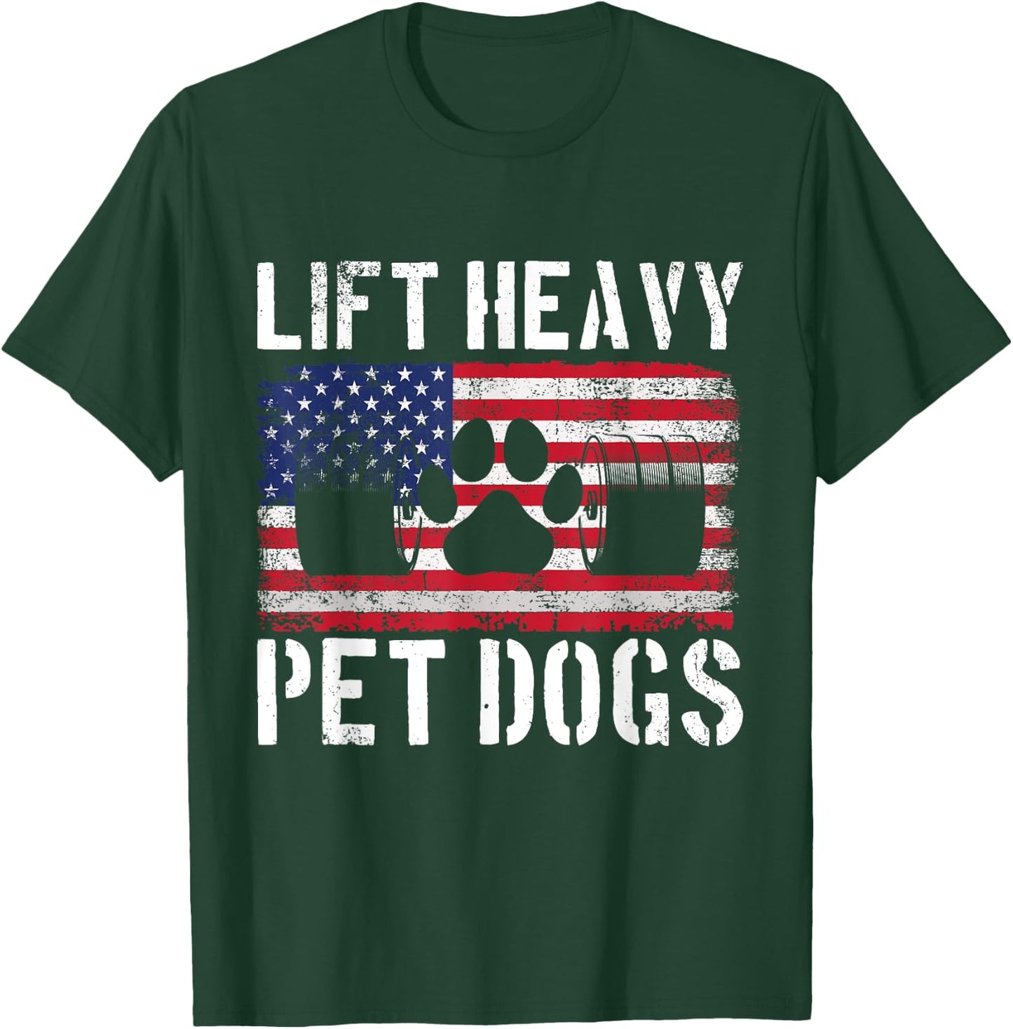 Lift Heavy Pet Dogs Weightlifting Funny Gym Workout Pet T-Shirt - T-Shirt | Forest