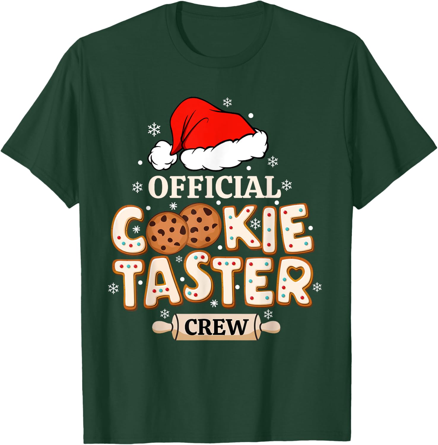 Official Cookie Taster Crew, Funny Christmas Baking Team T-Shirt - T-Shirt | Forest