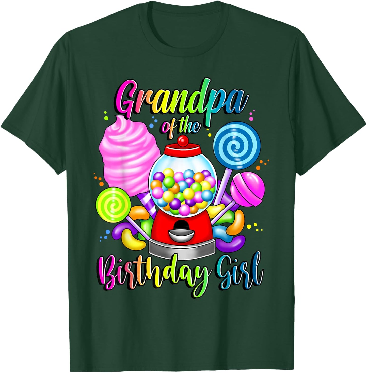 Candy Machine Grandpa of the Birthday Girl Sweet Matching T-Shirt - T-Shirt | Forest