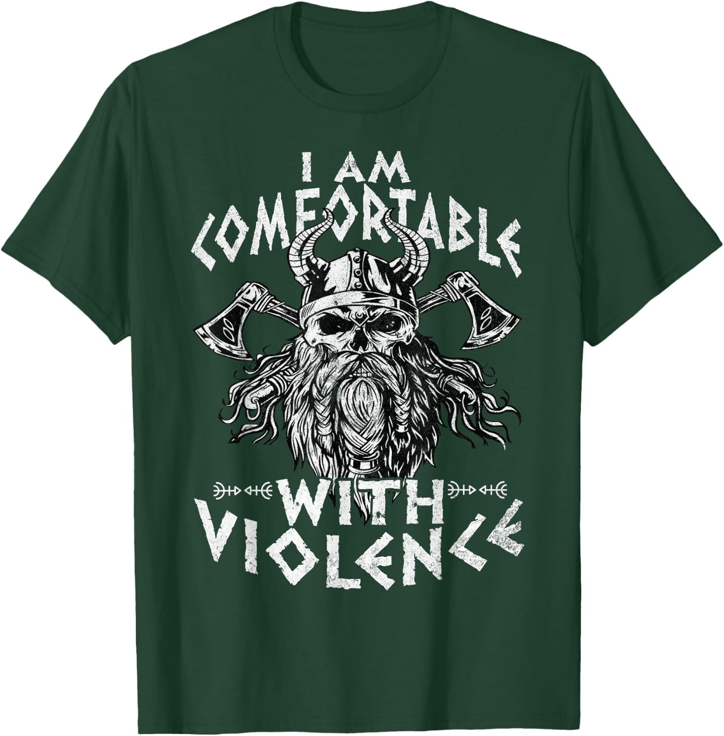 I Am Comfortable With Violence Funny Viking Vikings T-Shirt - T-Shirt | Forest