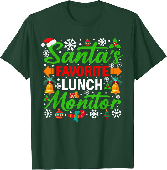 Santa's Favorite Lunch Monitor Funny Christmas T-Shirt - T-Shirt | Forest