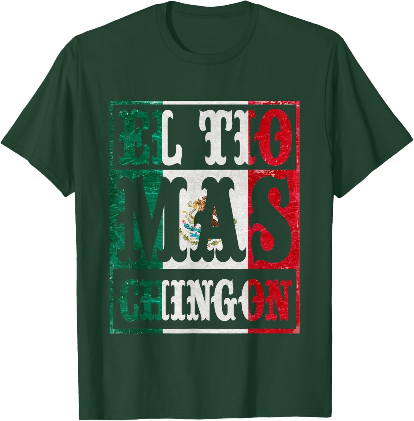 Mexican El Tio Mas Chingon Spanish Uncle Dad Father's Day T-Shirt - T-Shirt | Forest