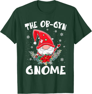 The OB-Gyn Gnome Christmas Matching OBGYN Nurse T-Shirt - T-Shirt | Forest
