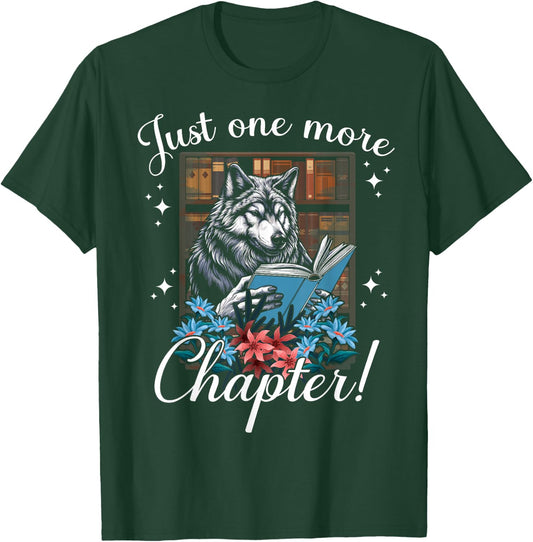 just one more chapter Reading Wolf read books lovers Wolf T-Shirt - T-Shirt | Forest